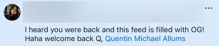 A LinkedIn comment welcoming Quentin back